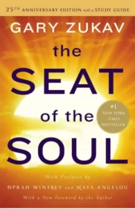 The Seat of the Soul Book The Seat of the Soul Book