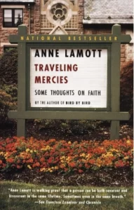 Traveling Mercies Some Thoughts on Faith Traveling Mercies Some Thoughts on Faith